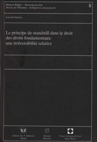 Le principe de standstill dans le droit des droits fondamentaux : une irréversibilité relative