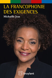 LA FRANCOPHONIE DES EXIGENCES
