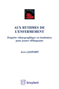 Aux rythmes de l'enfermement