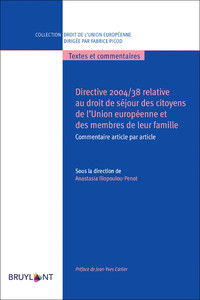 Directive 2004/38 relative au droit de séjour des citoyens de L'UE et des membres de leur famille