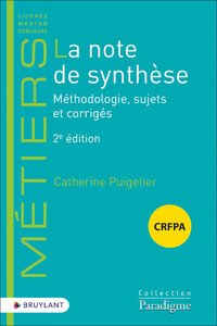 La note de synthèse CRFPA 2ed - Méthodologie, sujets et corrigés