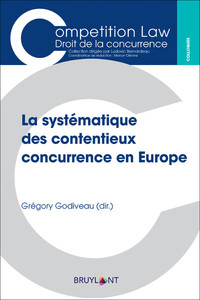 La systématique des contentieux concurrence en Europe