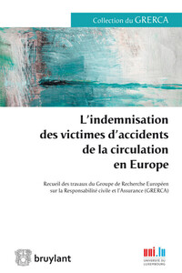 L'INDEMNISATION DES VICTIMES D'ACCIDENTS DE LA CIRCULATION EN EUROPE