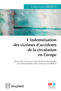 L'indemnisation des victimes d'accidents de la circulation en Europe