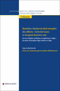 Questions choisies de droit européen des affaires / Selected Issues in European Business Law