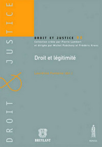 DROIT ET LEGITIMITE - SOUS LA DIRECTION DE LAURELINE FONTAINE