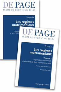 Traité de droit civil belge - Tome IX Les régimes matrimoniaux - Volumes 1 et 2