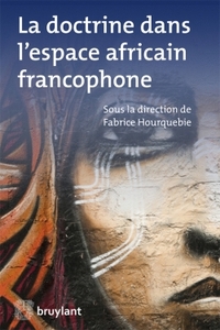 LA DOCTRINE DANS L'ESPACE AFRICAIN FRANCOPHONE