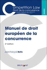 MANUEL DE DROIT EUROPEEN DE LA CONCURRENCE