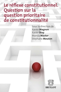 Le réflexe constitutionnel