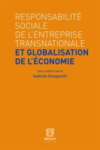 RESPONSABILITE SOCIALE DE L'ENTREPRISE TRANSNATIONALE ET GLOBALISATION DE L'ECONOMIE