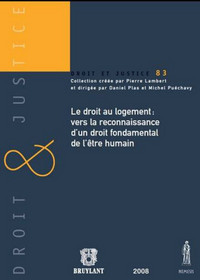 le droit au logement : vers la reconnaissance d'un droit fondamental de l'être h