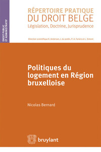 POLITIQUES DU LOGEMENT EN REGION BRUXELLOISE