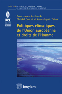 POLITIQUES CLIMATIQUES DE L'UNION EUROPEENNE ET DROITS DE L'HOMME