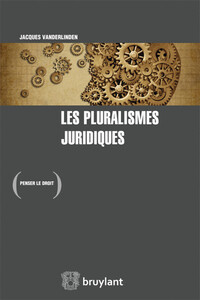 LES PLURALISMES JURIDIQUES