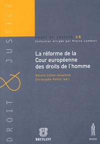LA REFORME DE LA COUR EUROPEENNE DES DROITS DE L'HOMME