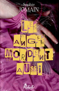 FELICITY ATCOCK : LES ANGES MORDENT AUSSI T1