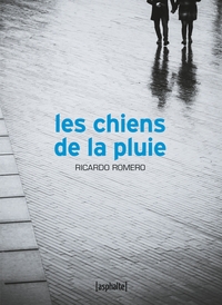 LES CHIENS DE LA PLUIE