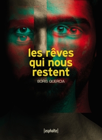 LES REVES QUI NOUS RESTENT