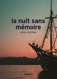 LA NUIT SANS MEMOIRE