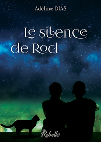 LA CONFRERIE DES CHATS DE GOUTTIERE : 3 LE SILENCE DE ROD