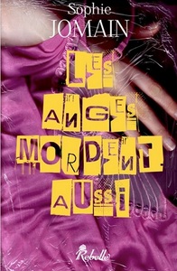 FELICITY ATCOCK : 1 - LES ANGES MORDENT AUSSI