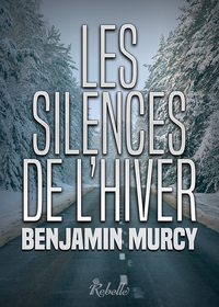 LES SILENCES DE L'HIVER