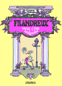 FILANDREUX VIEUX CLOU INDIGESTE