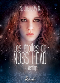 Les étoiles de Noss Head : 1 - Vertige