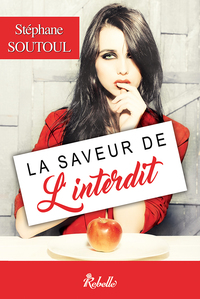 LA SAVEUR DE L INTERDIT