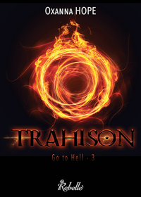 GO TO HELL : 3 - TRAHISON