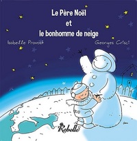 LE PERE NOEL ET LE BONHOMME DE NEIGE