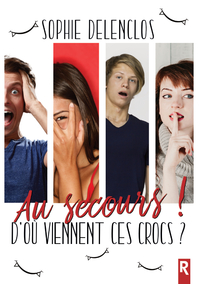 Au secours ! D’où viennent ces crocs ?