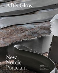 AFTER GLOW - NEW NORDIC PORCELAIN /ANGLAIS