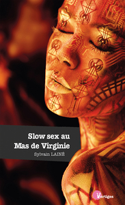 Slow sex au mas de Virginie