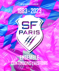 STADE FRANCAIS PARIS 1883-2023 ENSEMBLE CONTINUONS L'HISTOIRE