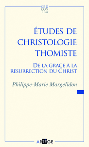 Études de christologie thomiste