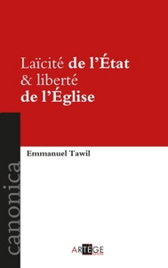 LAICITE DE L'ETAT & LIBERTE DE L'EGLISE