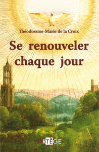 SE RENOUVELER CHAQUE JOUR