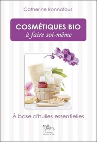 Cosmétiques bio à faire soi-même