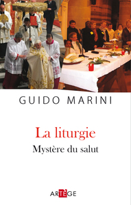 LA LITURGIE, MYSTERE DU SALUT