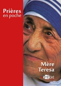 PRIERES EN POCHE - MERE TERESA