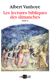 LECTURES BIBLIQUES DES DIMANCHES, ANNEE A