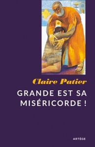 GRANDE EST SA MISERICORDE !