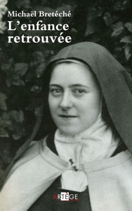 L'ENFANCE RETROUVEE