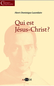 Qui est Jésus Christ ?