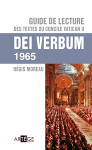 GUIDE DE LECTURE DES TEXTES DU CONCILE VATICAN II, DEI VERBUM