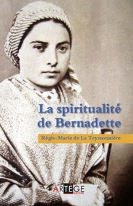LA SPIRITUALITE DE BERNADETTE