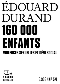 160000 ENFANTS - VIOLENCES SEXUELLES ET DENI SOCIAL