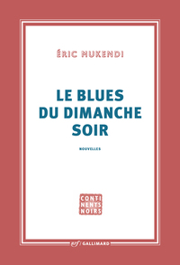 LE BLUES DU DIMANCHE SOIR